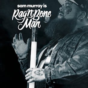 Sam Murray is Rag 'n' Bone Man