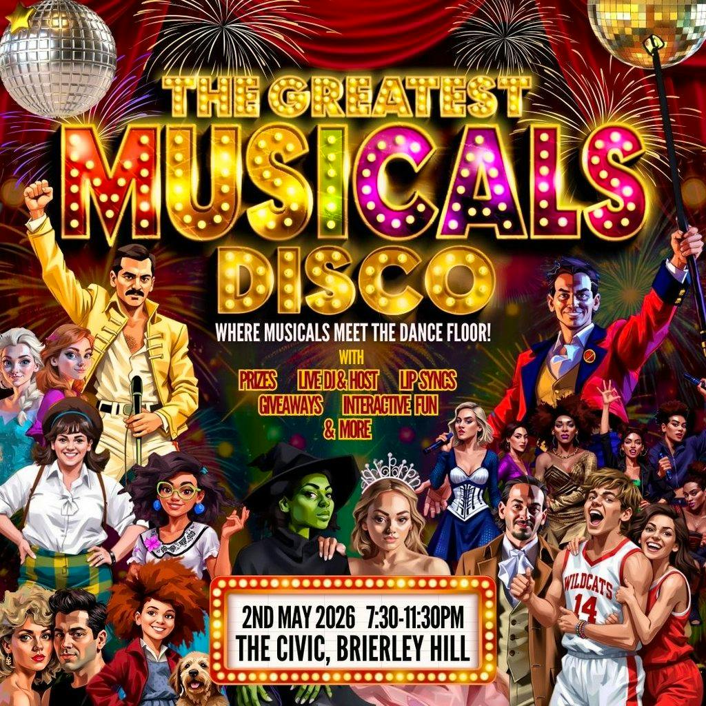 The Greatest MUSICALS Disco - The Civic, Brierley Hill at The Civic, Brierley Hill