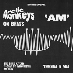 Arctic Monkey's 'AM' on Brass