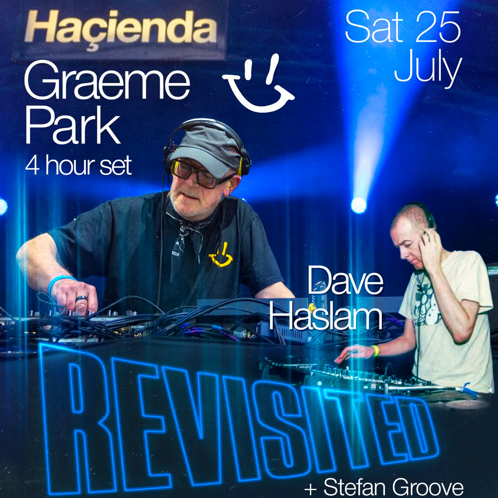 REVISITED: Graeme Park / Dave Haslam - DAYCLUBBING at The Backroom Leeds
