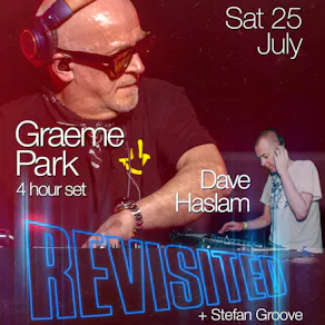 REVISITED: Graeme Park / Dave Haslam - DAYCLUBBING