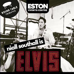 Niall Southall as ELVIS LIVE Tickets | Eston Events Centre Middlesbrough  | Sat 4th May 2024 Lineup