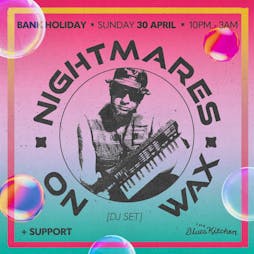 Nightmares on Wax (Bank Holiday Sunday) Tickets | The Blues Kitchen Manchester  | Sun 30th April 2023 Lineup