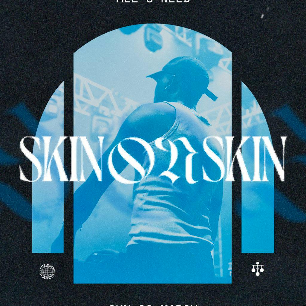 All U Need: SKIN ON SKIN at Berkeley Suite
