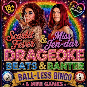 Beats & Banter - Drageoke & Ball-less Bingo