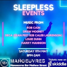 Sleepless Events: Saturday 11th May 2024 at Manoeuvres Bar