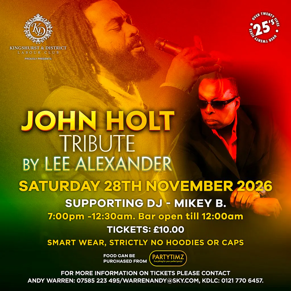 John Holt Tribute by Lee Alexander at Kingshurst Labour Club 