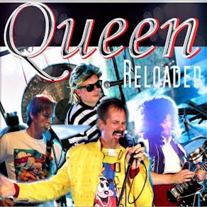 Queen Reloaded