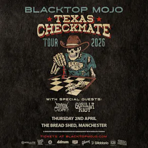 BLACKTOP MOJO- The Bread Shed, Manchester