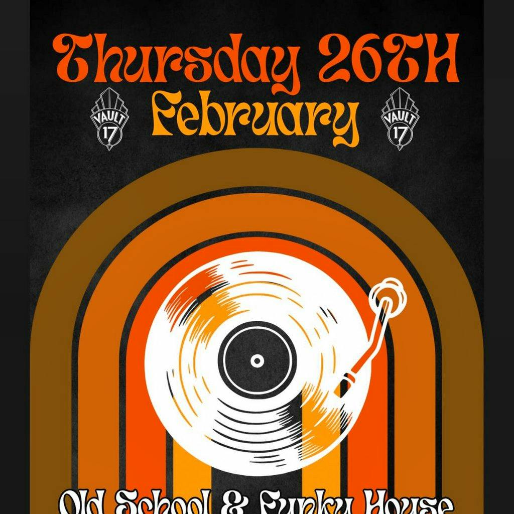 Old school and funky house - FREE at Vault 17