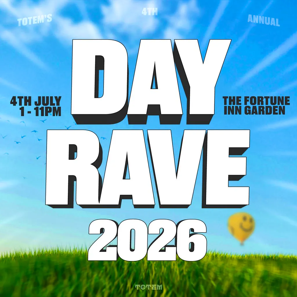 Totem's Day Rave 2026 at The Fortune Inn