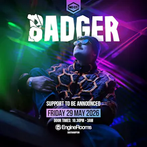 WHE Presents: Badger + Support | Southampton