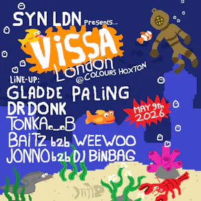 Vissa London: Gladde Paling, Dr Donk + Many more!