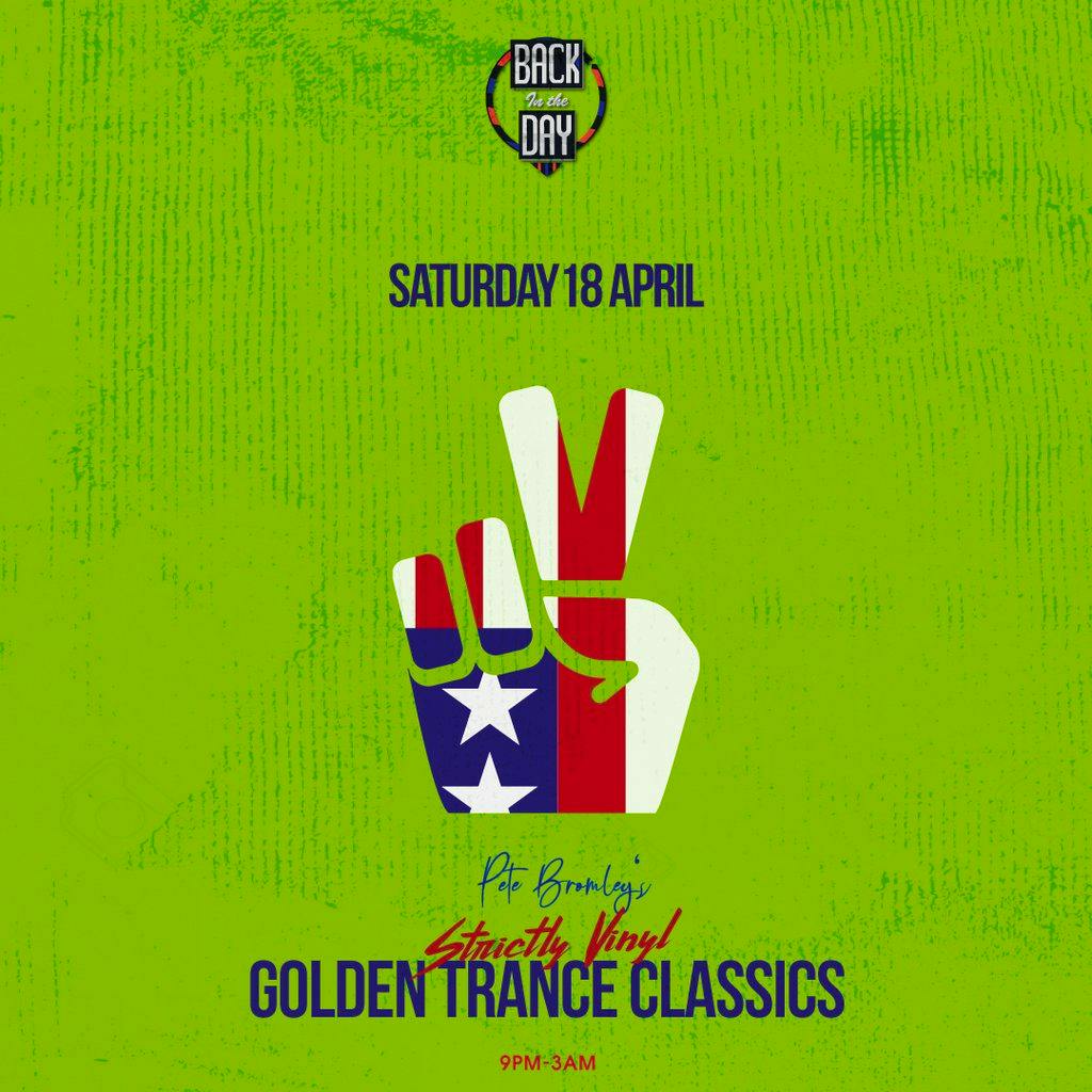 Golden Trance Classics 2026 at The Underground