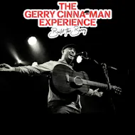 The Gerry Cinna-Man Experience at The Garrison
