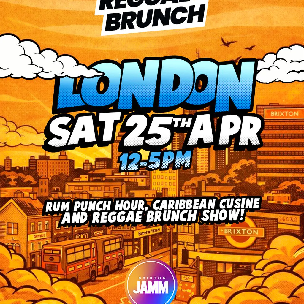 The Reggae Brunch - Sat 25th April at Brixton Jamm