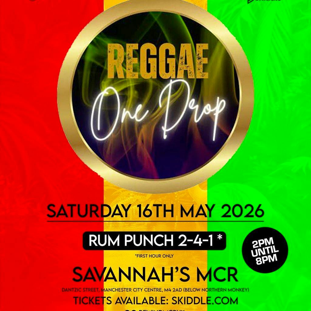 Reggae One Drop at Savannahs Mcr