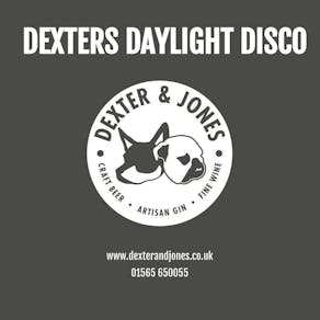 Dexters Daylight Disco
