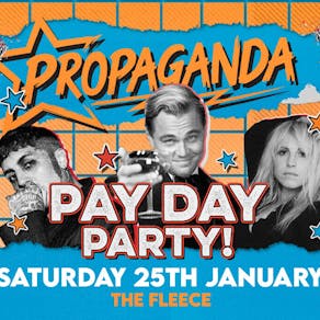 Propaganda - Pay Day Party!