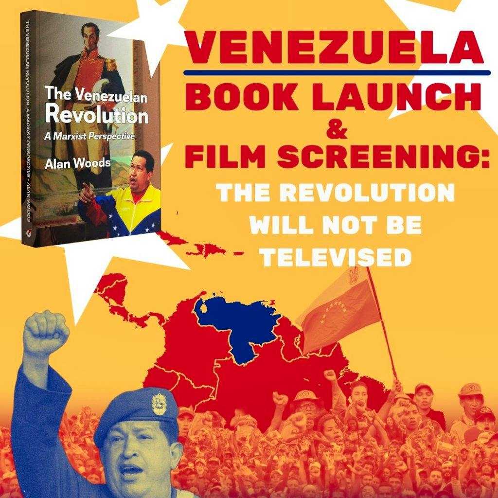 Venezuelan Revolution - Book Launch and Documentary Viewing at The Salutation