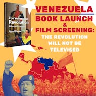 Venezuelan Revolution - Book Launch and Documentary Viewing at The Salutation