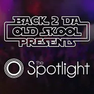 Back 2 Da Old Skool Presents... back at The Spotlight 2027 at The Spotlight