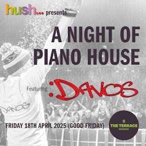 A Night of Piano House ft Davos