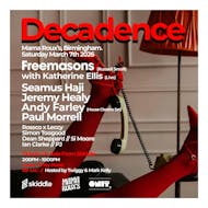 Decadence Birmingham - Saturday March 7th 2026 at Mama Roux's Birmingham