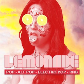 Lemonade - Pop | Alt Pop | Electro Pop | RNB - Manchester