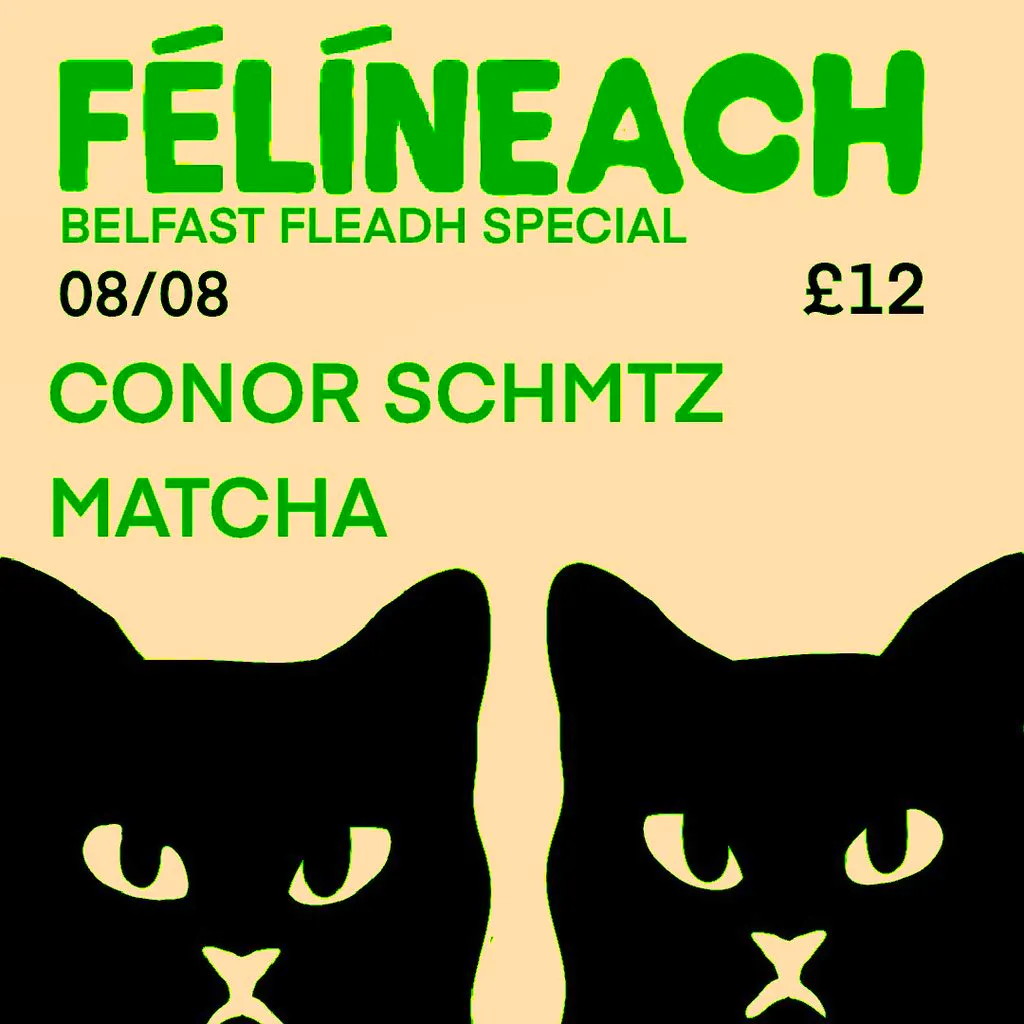 Féilíneach W/ Conor Schmtz & Matcha at Ulster Sports Club