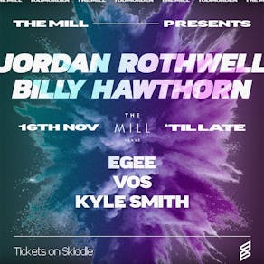 THE MILL PRESENTS - Jordan Rothwell, Billy Hawthorn & More