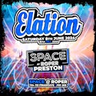 Elation - 8th June @ SPACE