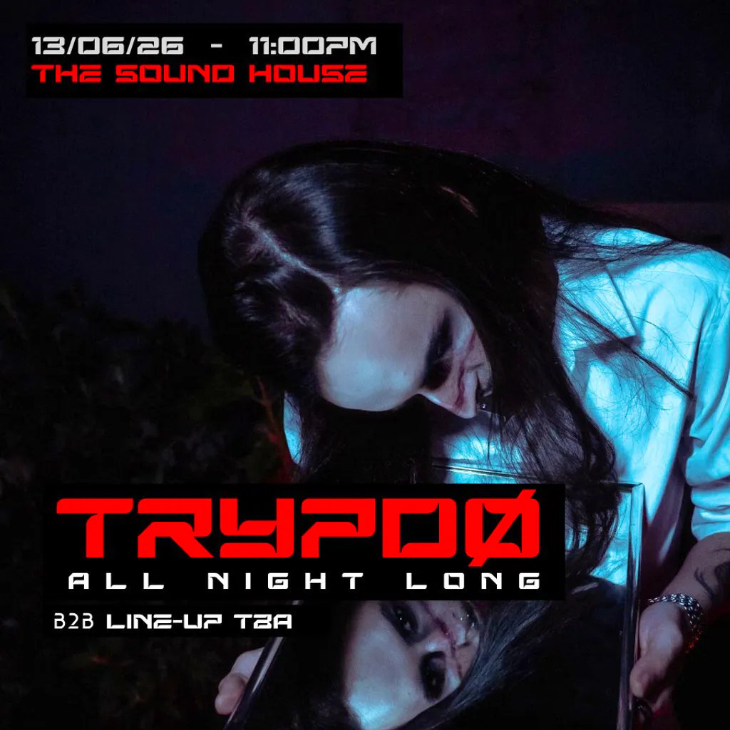Euphonic Collective Presents TRYPDØ ALL NIGHT LONG at The Sound House 