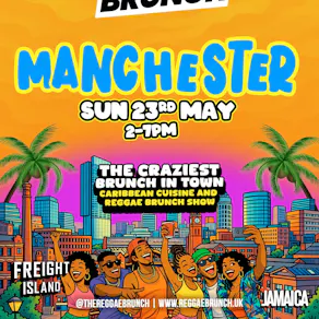 Reggae Brunch MCR - Sat 23rd May - Bank Holiday Edition