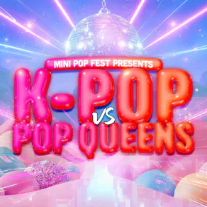 K-POP VS POP QUEENS - Birmingham