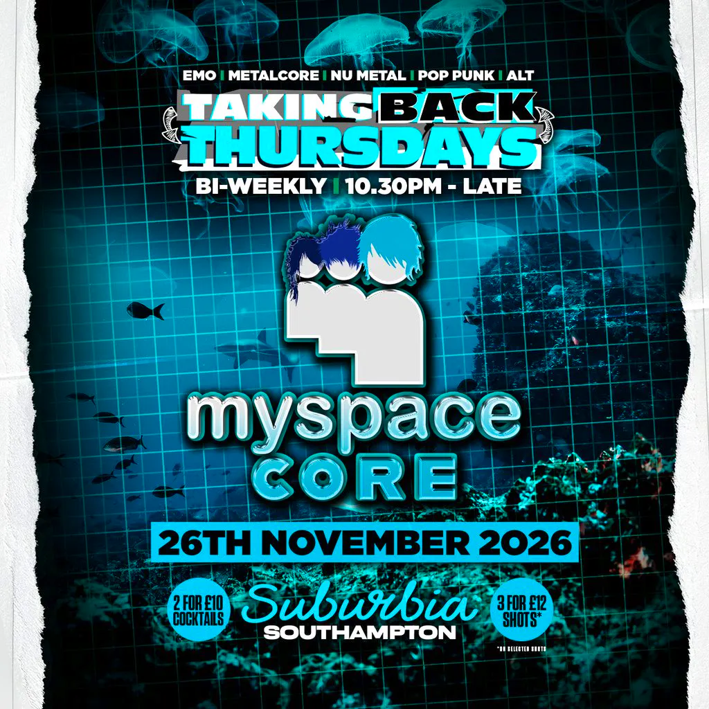 Taking Back Thursdays: MySpace Core at Suburbia Southampton