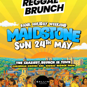 The Reggae Brunch - MAIDSTONE - Sun 24th May