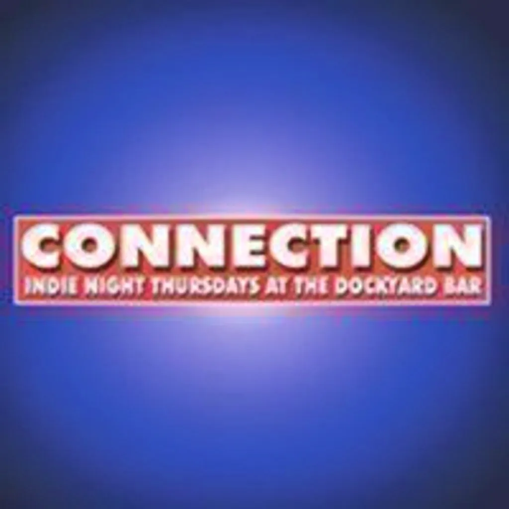 Connection Indie Night at The Dockyard
