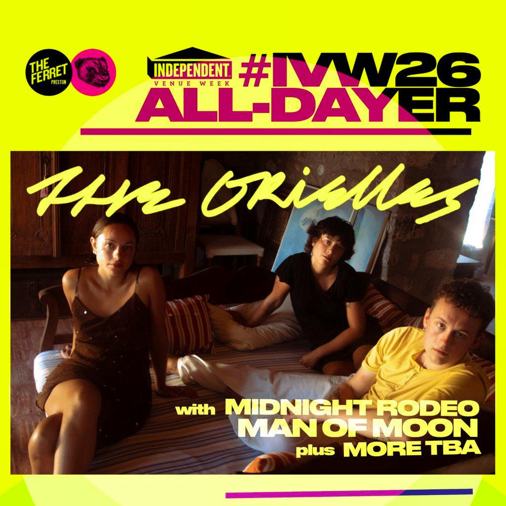 IVW26 All-Dayer ft The Orielles, Midnight Rodeo, Man of Moon +++ at The Ferret