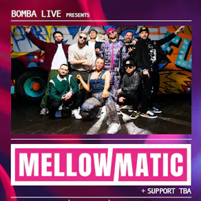 Bomba Live: Mellowmatic | 17.04.26 | Bomba Exeter