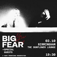 Big Fear at The Sunflower Lounge