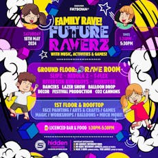 Future Raverz - Family Event at Hidden Warehouse Nottingham