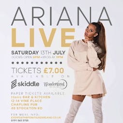 Ariana Live Tickets | The Point Sunderland  | Sat 13th July 2019 Lineup