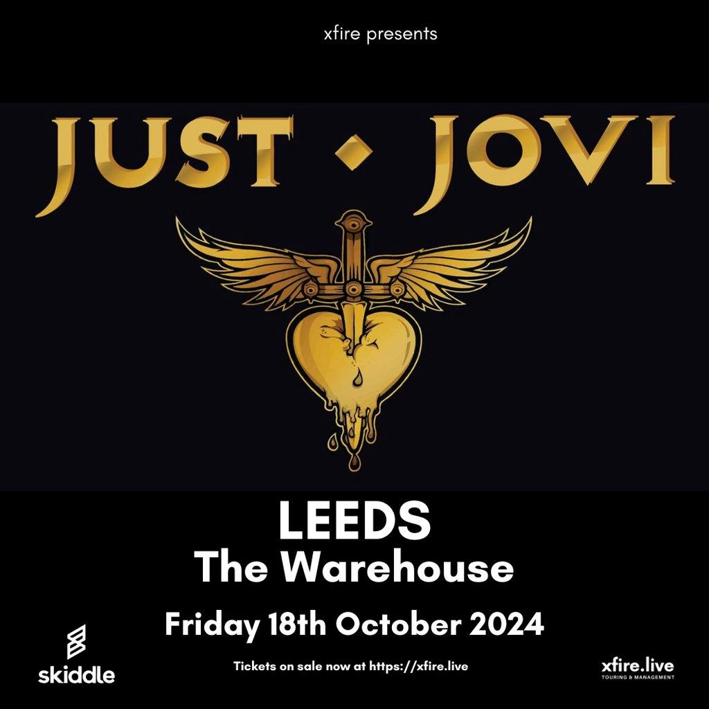 Just Jovi: A Bon Jovi Experience - Leeds | The Warehouse Leeds Fri 18 ...