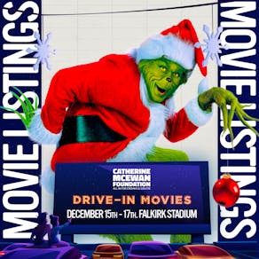 The Grinch - Christmas Drive In Sunday 6pm