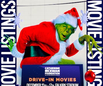 The Grinch - Christmas Drive In Sunday 6pm