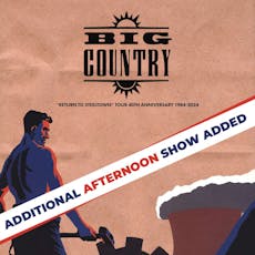 Big Country: 'Return to Steeltown' 1984-2024 at Old Fire Station