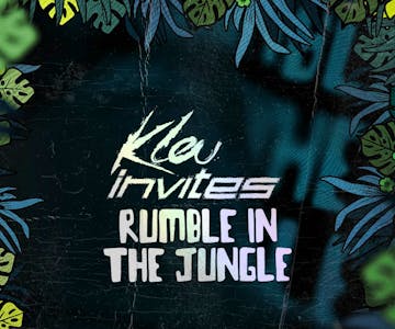 Kleu Invites - Rumble in the Jungle