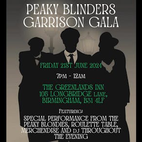 The Peaky Blinders, Garrison Gala