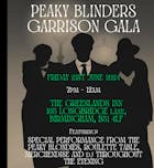 The Peaky Blinders, Garrison Gala